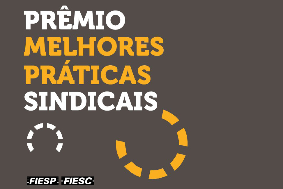 FIESC divulga finalistas do Prêmio Melhores Práticas Sindicais FIESC